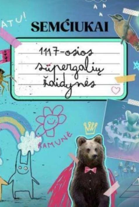 Semčiukai: 1117-osios supergalių žaidynės