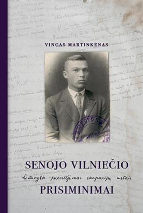 Senojo vilniečio prisiminimai