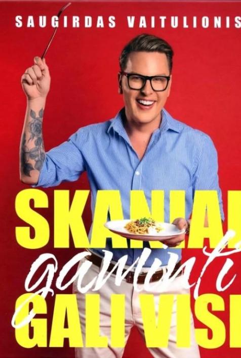 Skaniai gaminti gali visi