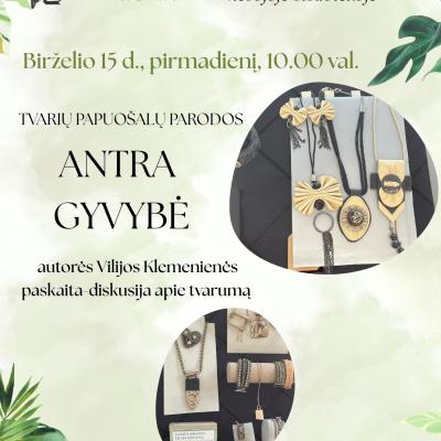 Tvarių papuošalų parodos "Antra gyvybė" autorės Vilijos Klemenienės paskaita - diskusija apie tvarumą