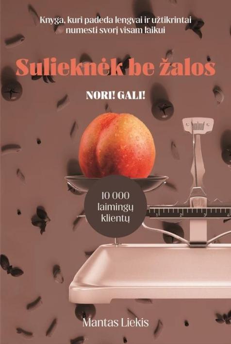 Nori? Gali! Viskas, ką turit žinoti apie lieknėjimą be žalos