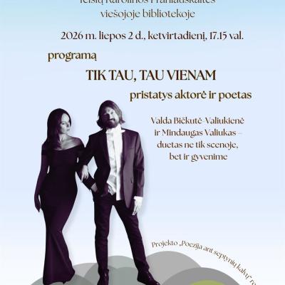 Aktorė ir poetas: „Tik tau, tau vienam“