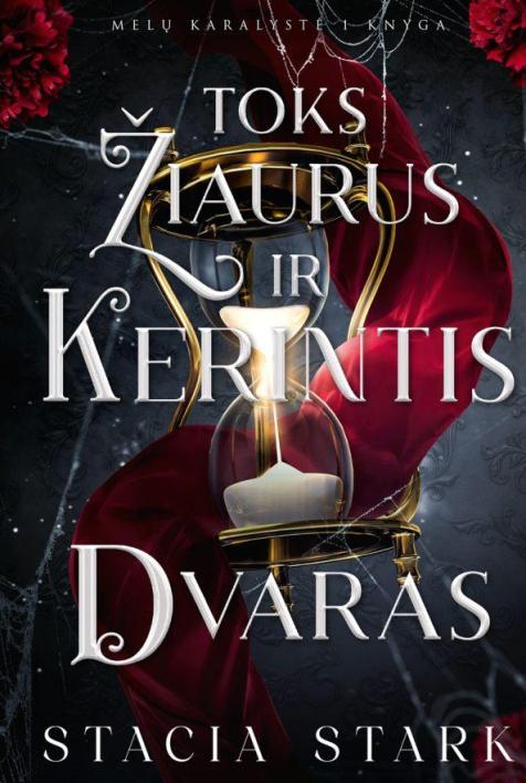 Toks žiaurus ir kerintis dvaras. Ciklo „Melų karalystė“ 1-oji knyga