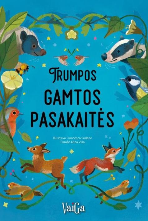 Trumpos gamtos pasakaitės