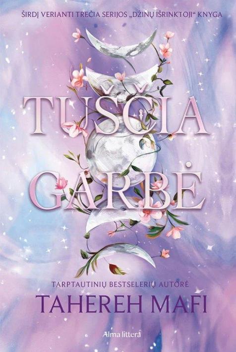 Tuščia garbė. Ciklo „Džinų išrinktoji“ 3-ioji knyga
