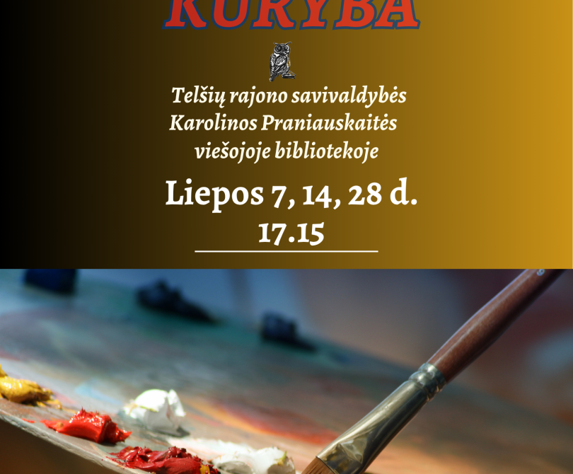 Vakaro kūryba liepos mėnesį