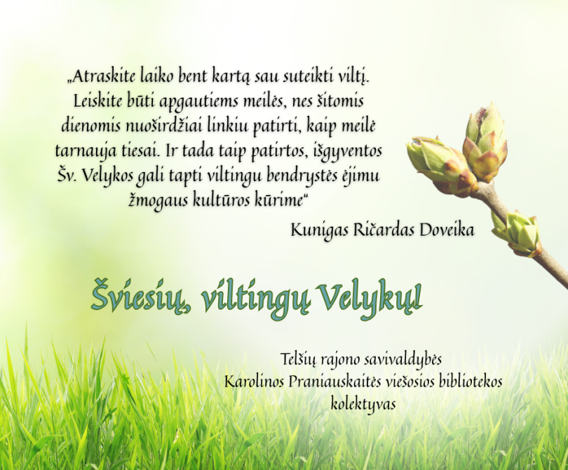 Šviesių, viltingų Velykų!