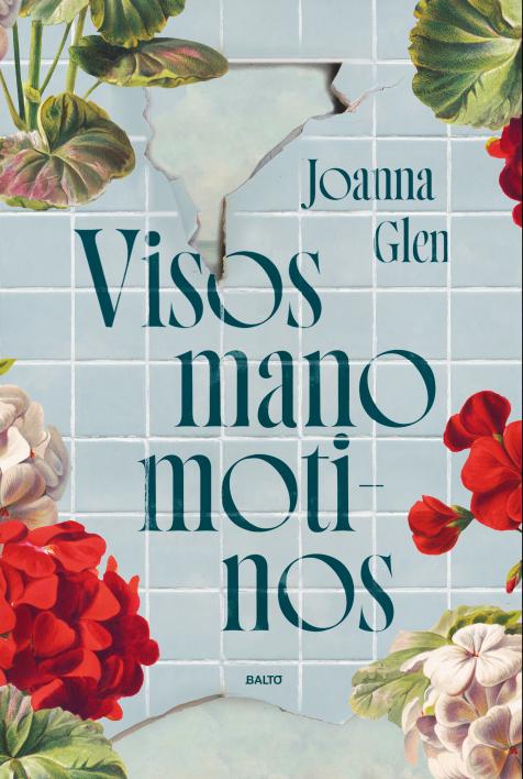 Visos mano motinos
