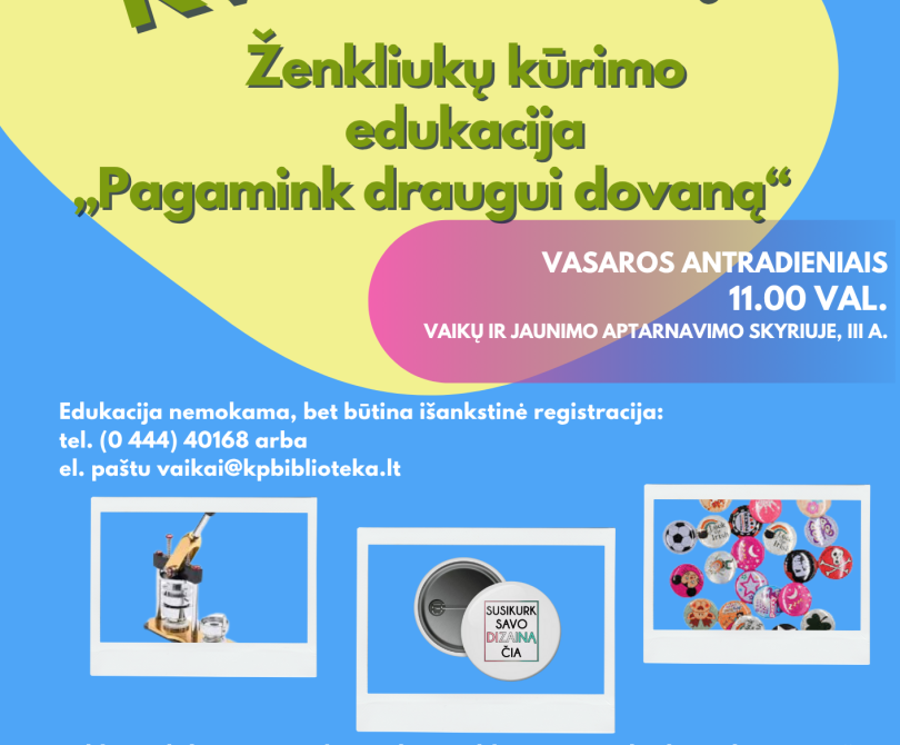 Kviečiame į ženkliukų kūrimo edukaciją